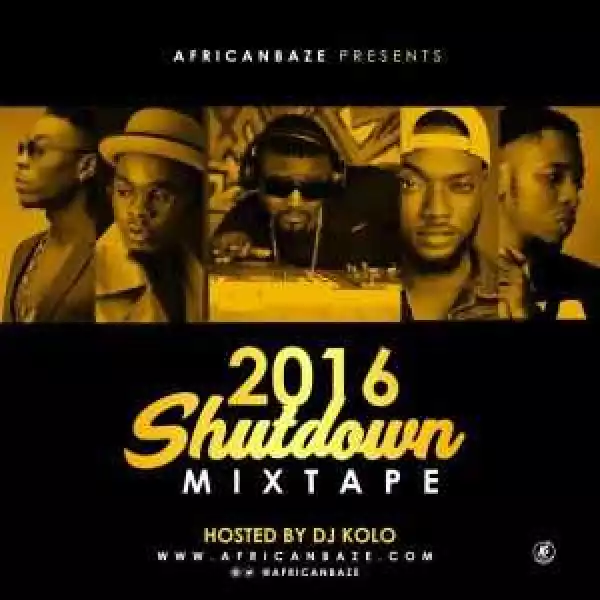 DJ Kolo - AfricanBaze 2016 Shutdown Mix